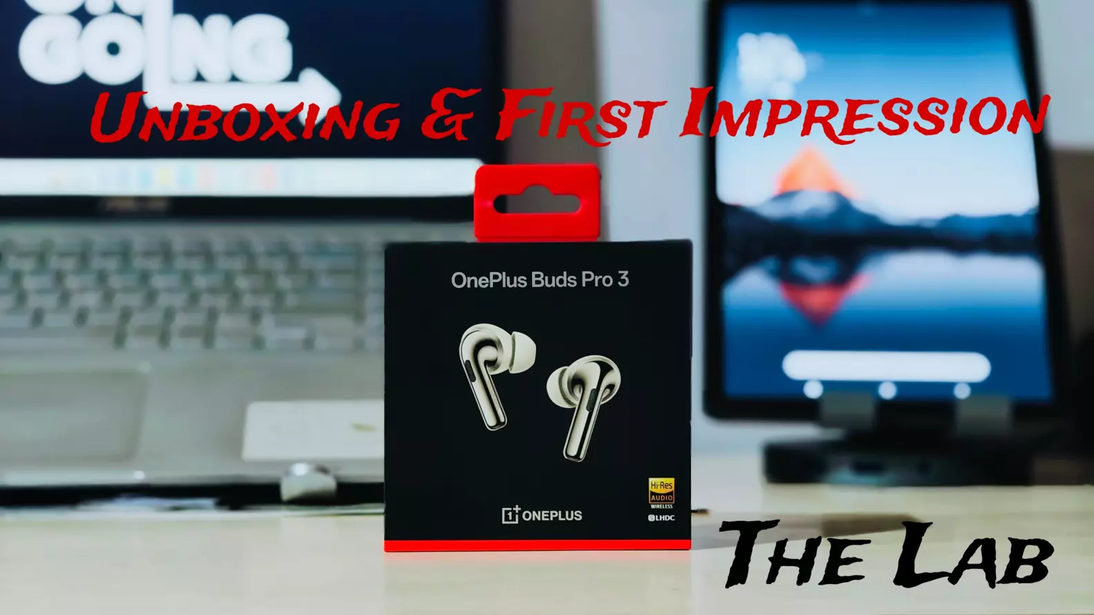 [The Lab] OnePlus Buds Pro 3 - It's time for Unbox and Impression.