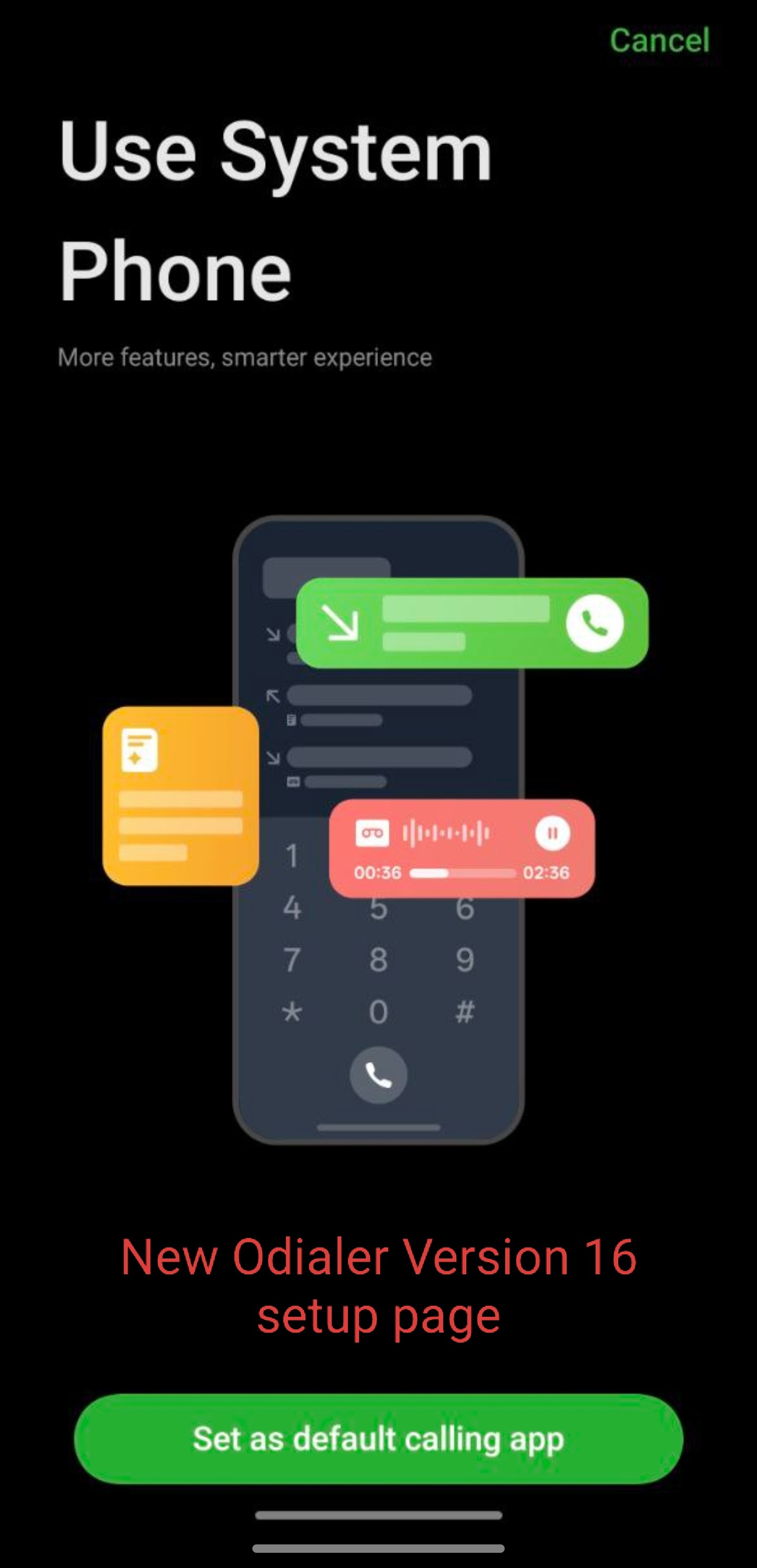 Oneplus updated the Odialer (Version 16) very close to the
