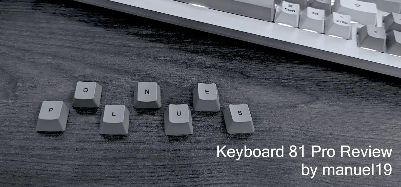 Keyboard 81 Pro - Review Roundup
