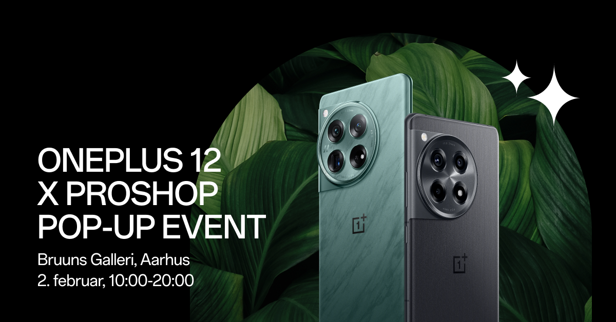 [DK] OnePlus 12-serie Pop-up Event - OnePlus x Proshop