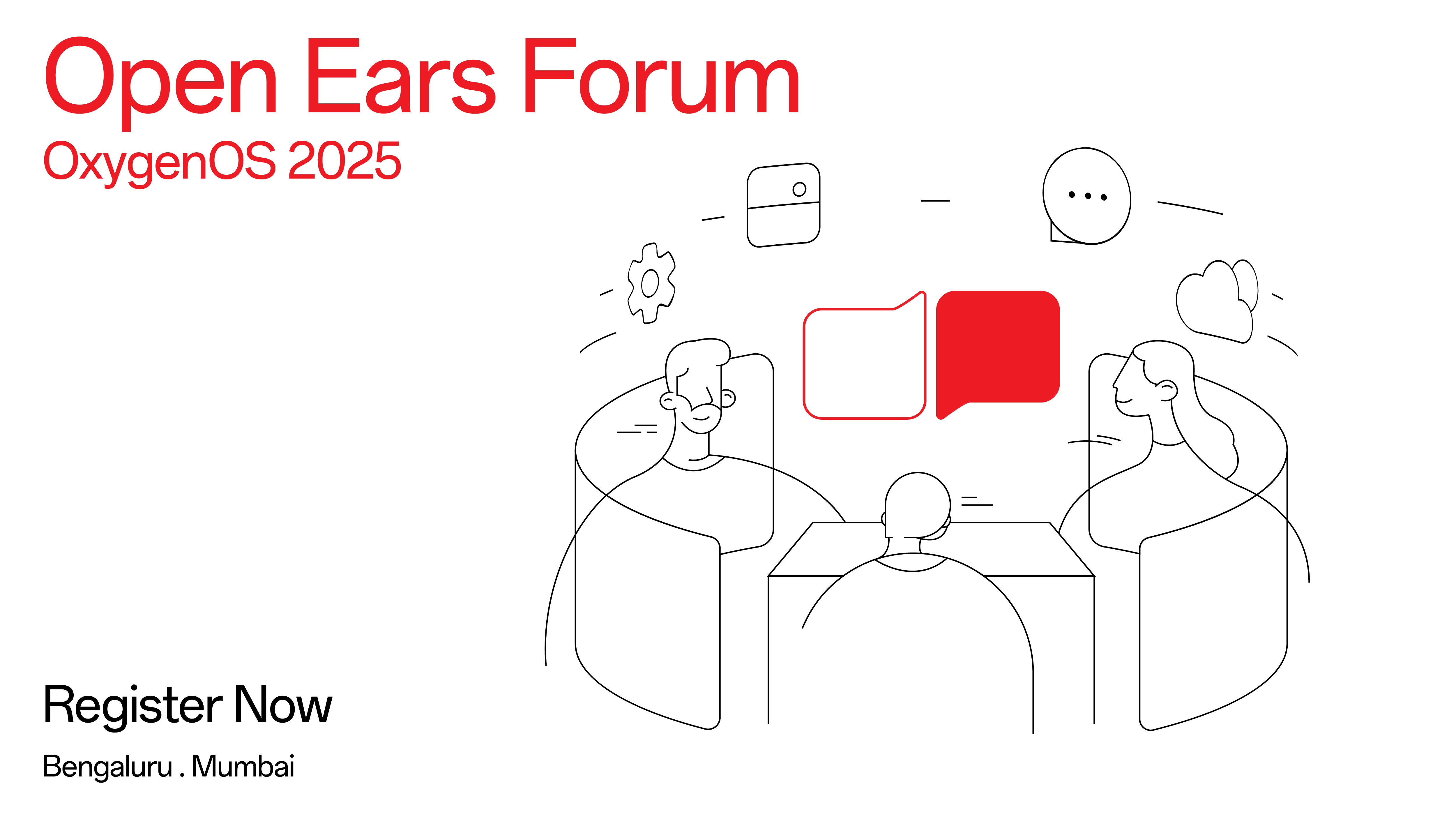 [Application Closed] Open Ears Forum 2025: Shape the Future of OxygenOS