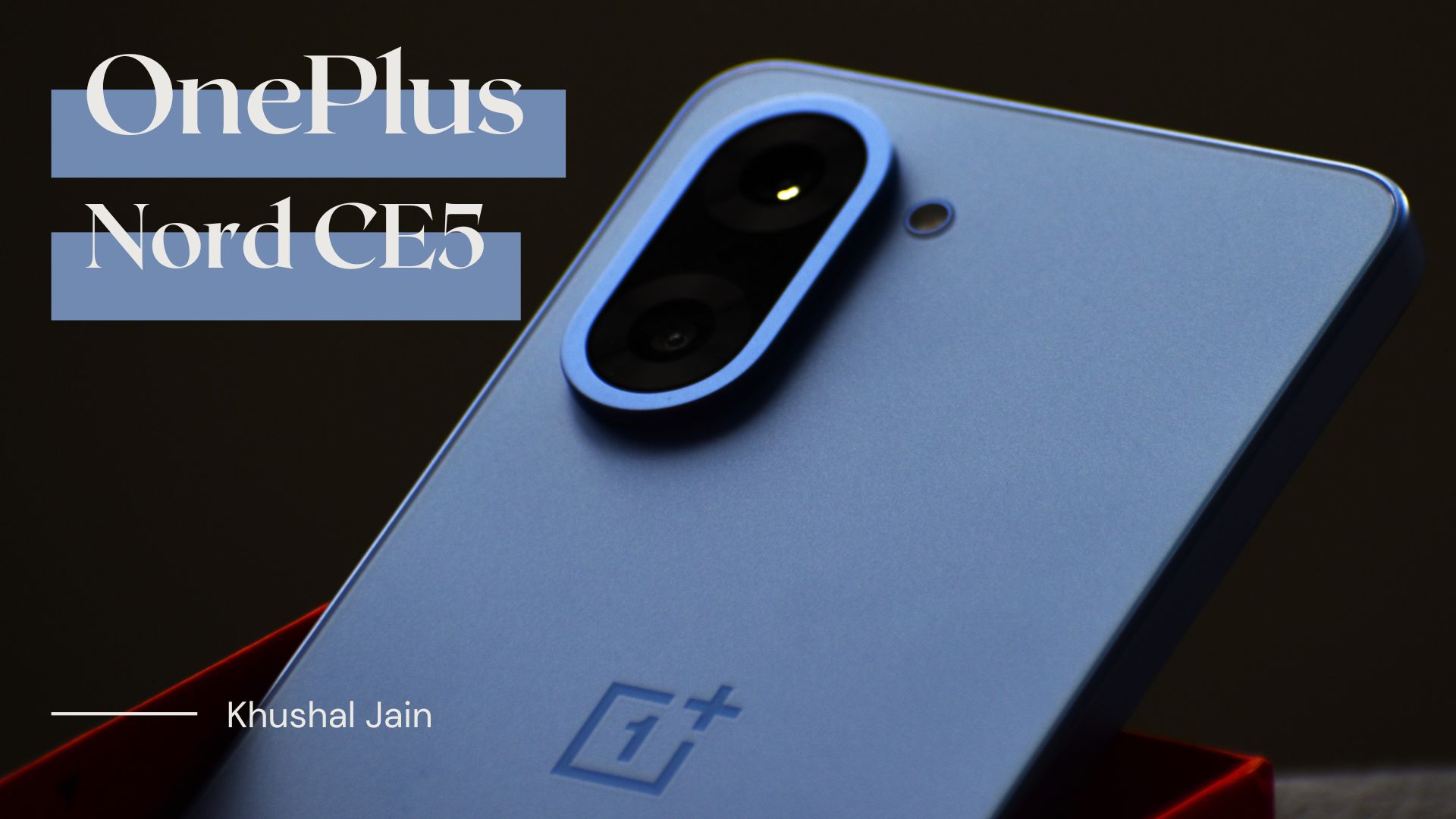 [The Lab] - OnePlus Nord CE5 Initial Impressions